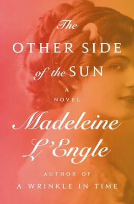 The Other Side of the Sun - Madeleine L'engle