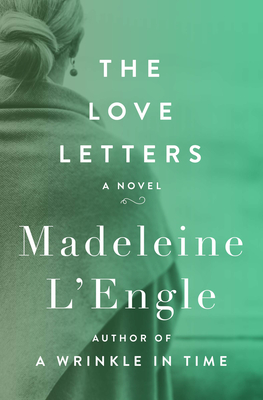 The Love Letters - Madeleine L'engle
