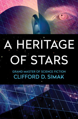 A Heritage of Stars - Clifford D. Simak