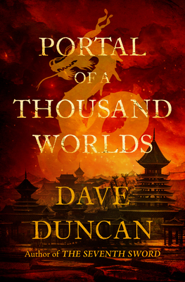 Portal of a Thousand Worlds - Dave Duncan