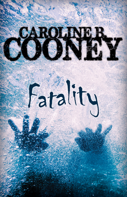 Fatality - Caroline B. Cooney
