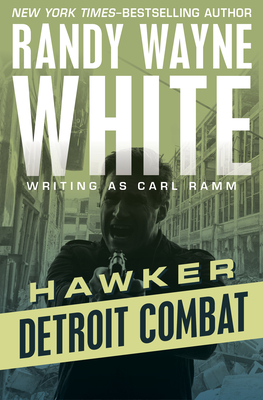 Detroit Combat - Randy Wayne White
