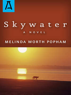 Skywater - Melinda Worth Popham