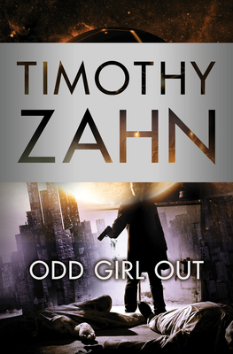 Odd Girl Out - Timothy Zahn