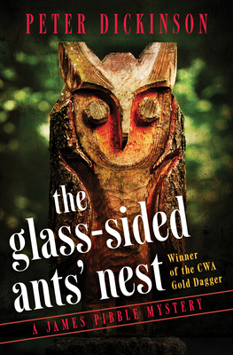 The Glass-Sided Ants' Nest - Peter Dickinson
