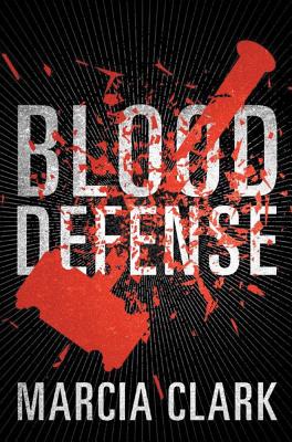 Blood Defense - Marcia Clark