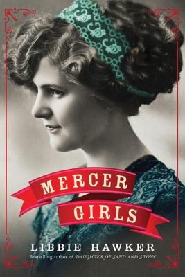 Mercer Girls - Libbie Hawker