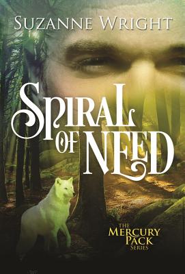 Spiral of Need - Suzanne Wright