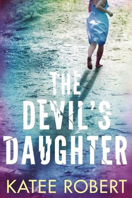 The Devil's Daughter - Katee Robert