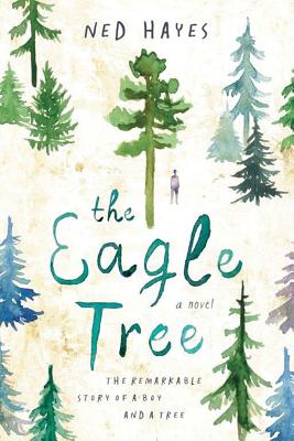 The Eagle Tree - Ned Hayes