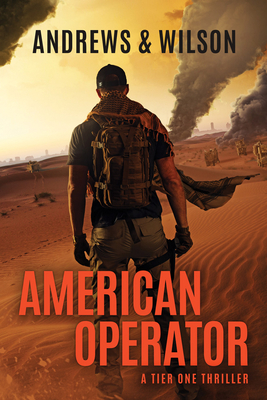 American Operator: A Tier One Story - Jeffrey Wilson