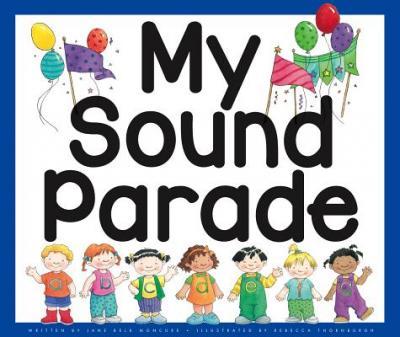 My Sound Parade - Jane Belk Moncure