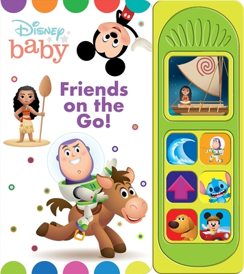 Disney Baby: Friends on the Go! Sound Book [With Battery] - Pi Kids