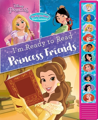 Disney Princess: Princess Friends I'm Ready to Read Sound Book [With Battery] - Pi Kids