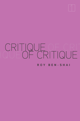 Critique of Critique - Roy Ben-shai