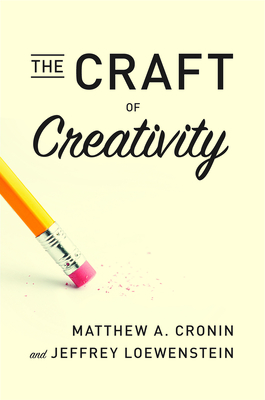 The Craft of Creativity - Matthew A. Cronin