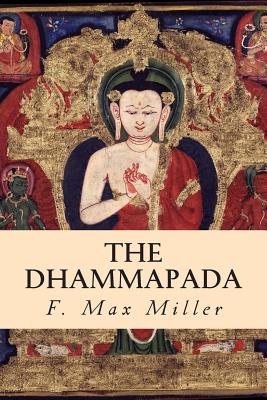 The Dhammapada - F. Max Muller