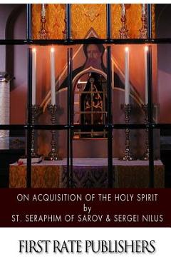 Coperta cărții 'On Acquisition of the Holy Spirit - Sergei Nilus'
