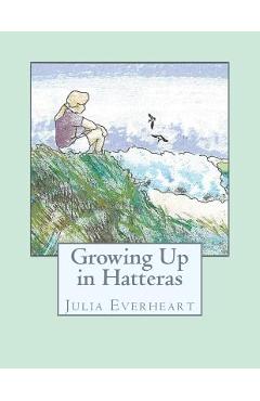 Coperta cărții 'Growing Up in Hatteras - Jason Altizer'