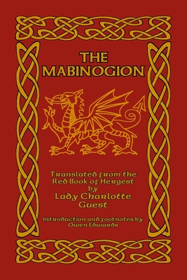 The Mabinogion: Translated from the Red Book of Hergest - Owen Edwards