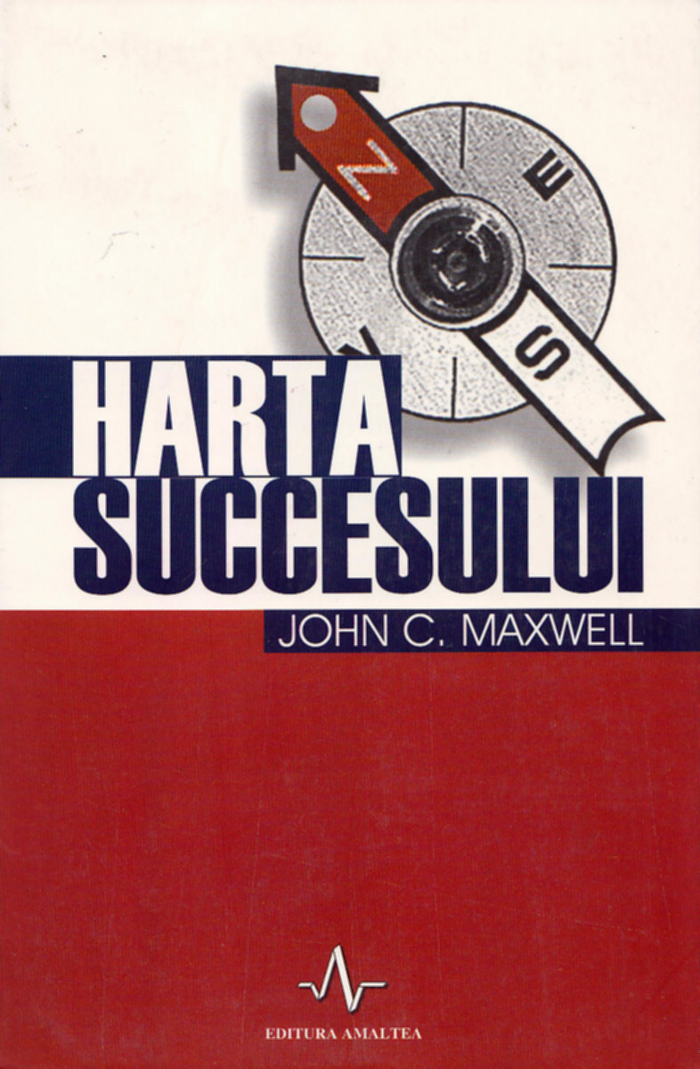 Coperta cărții 'Harta succesului - John C. Maxwell'