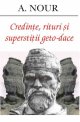 Coperta cărții 'Cultul lui Zamolxis credinte, rituri si superstitii geto-dace - A. Nour'