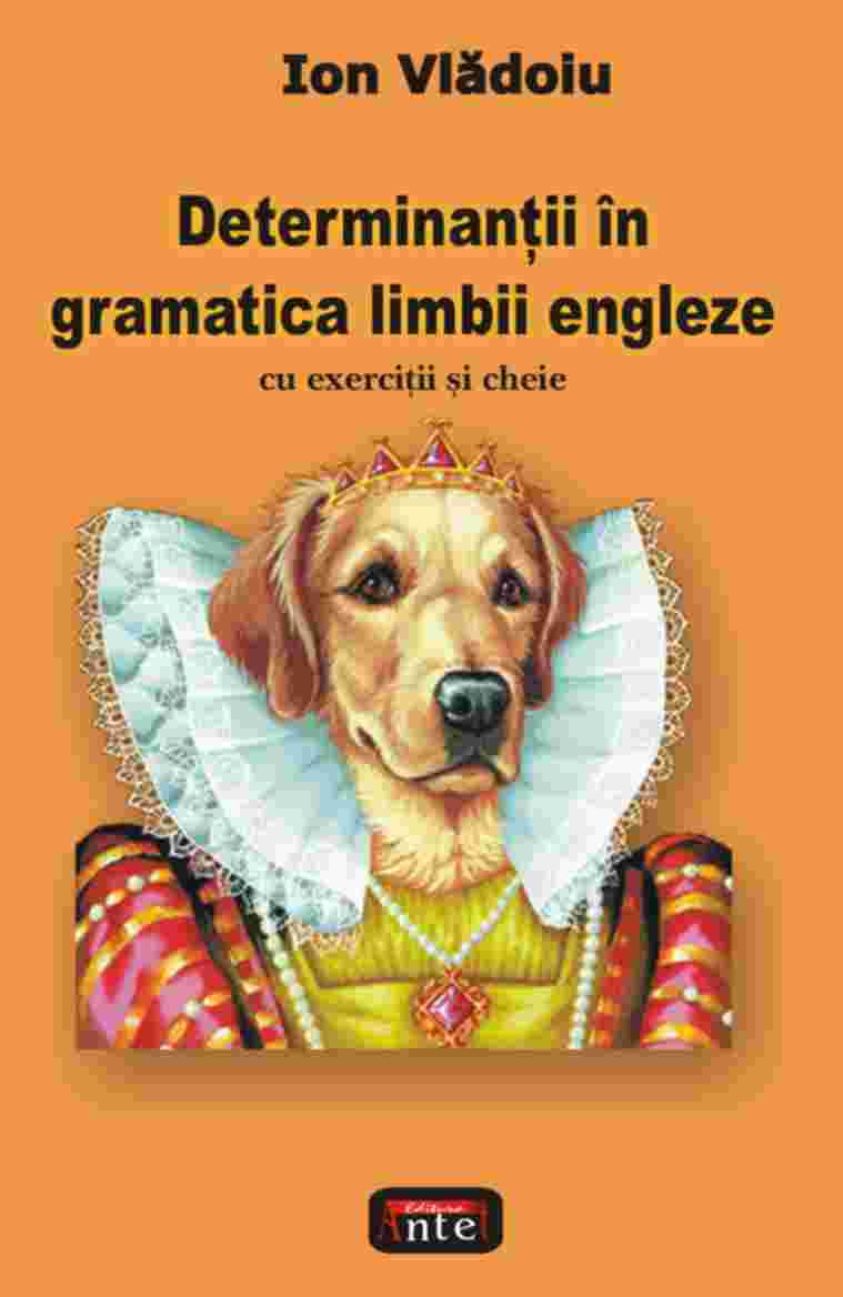 Determinantii in gramatica limbii engleze - Ion Vladoiu