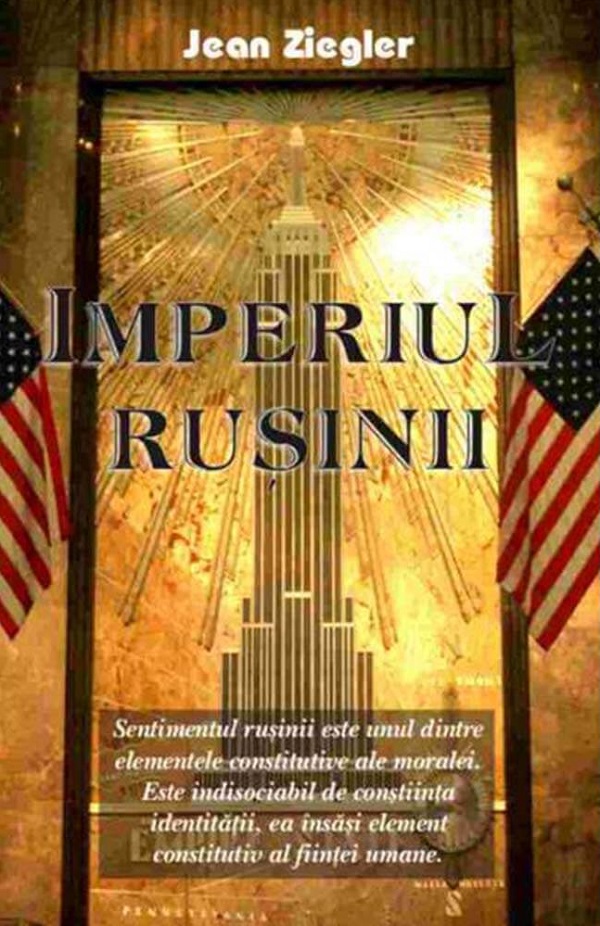 Imperiul rusinii - Jean Ziegler