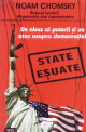 Coperta cărții 'State esuate. Un abuz al puterii si un atac asupra democratiei - Noam Chomsky'
