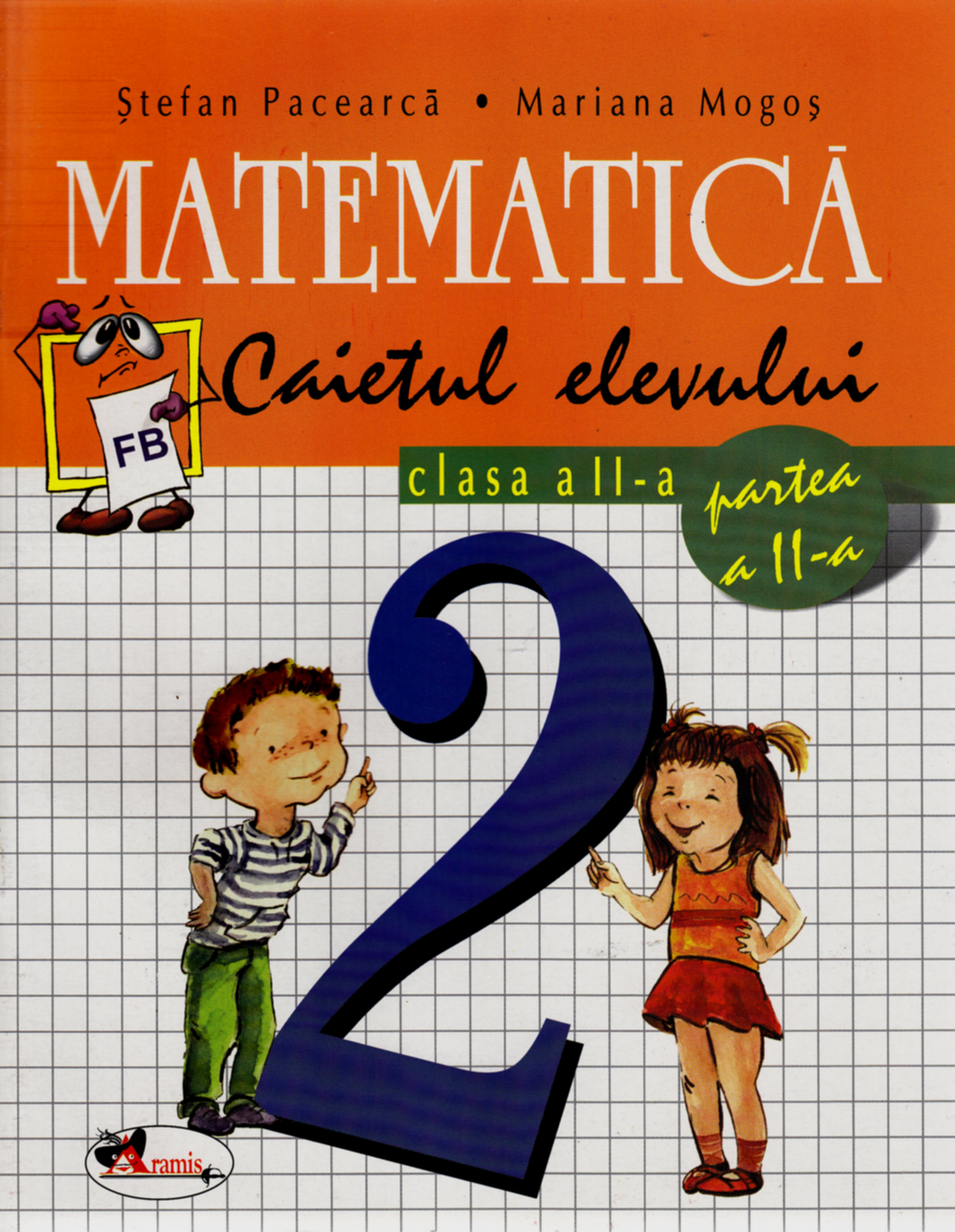 Matematica cls 2 caiet partea a II-a - Stefan Pacearca, Mariana Mogos