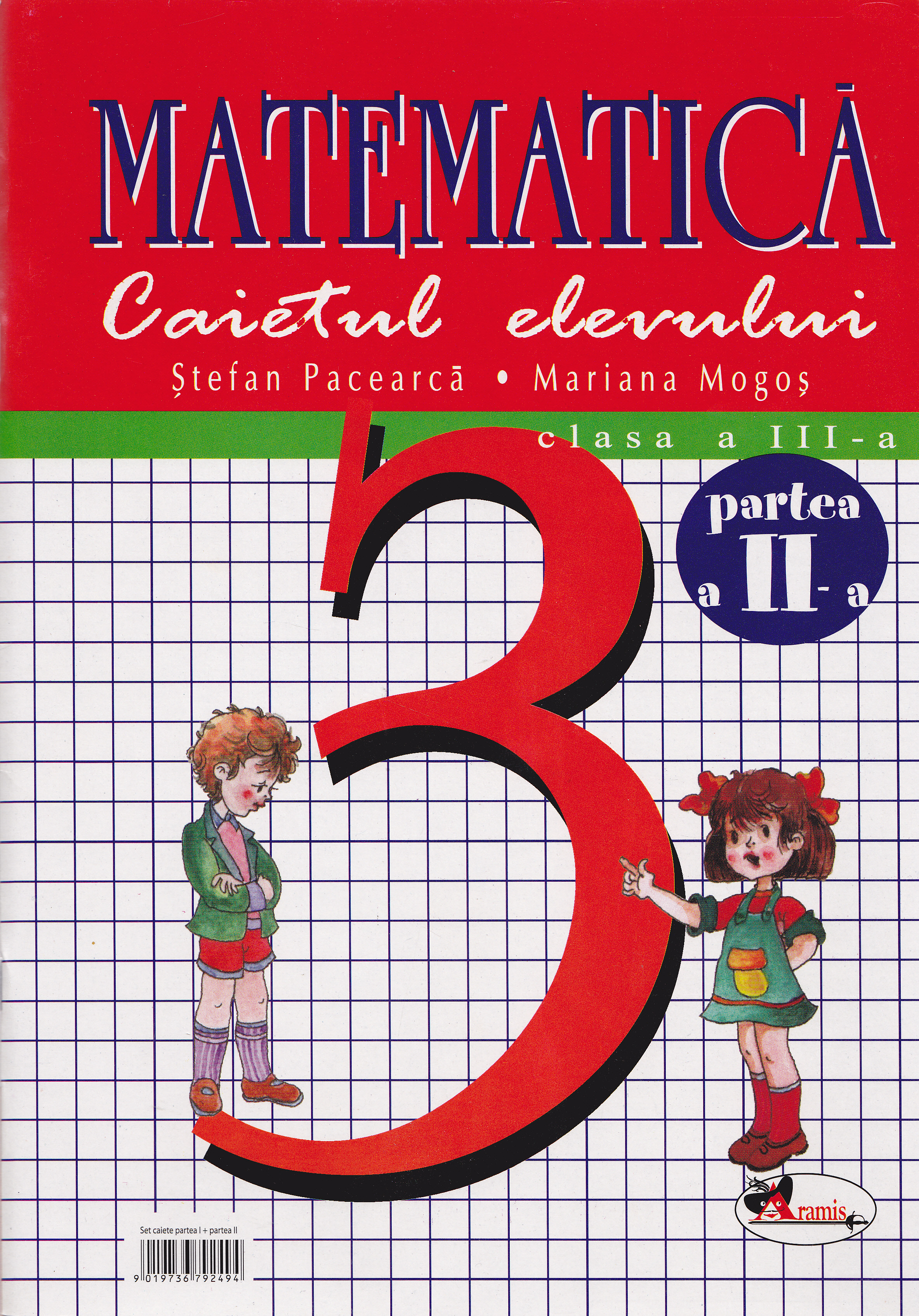 Matematica clasa 3 caiet partea a II-a - Stefan Pacearca, Mariana Mogos
