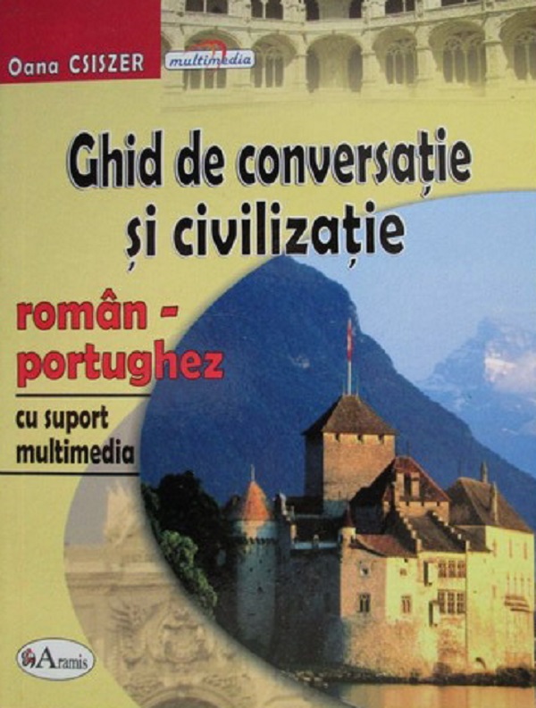 Ghid de conversatie si civilizatie roman-portughez