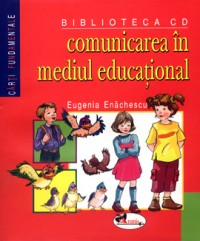 Comunicarea in mediul educational - Eugenia Enachescu