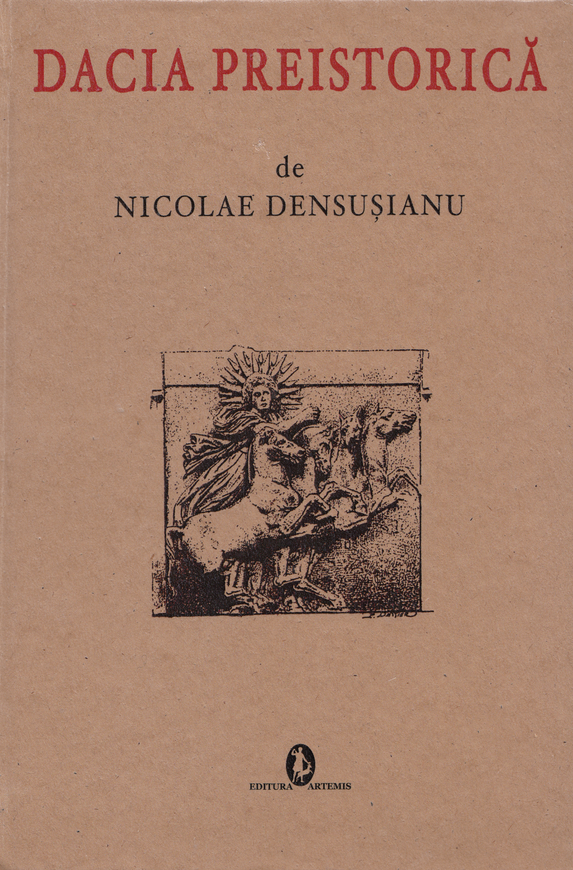 Dacia preistorica - Nicolae Densusianu