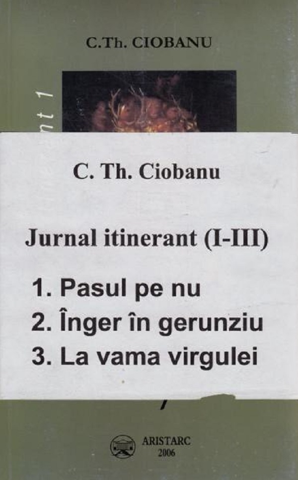 Jurnal itinerant I+II+III - C.Th. Ciobanu