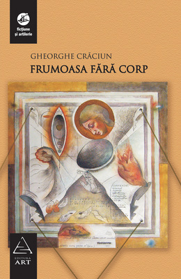 Coperta cărții 'Frumoasa fara corp - Gheorghe Craciun'