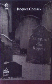 Vampirul din Ropraz - Jacques Chessex