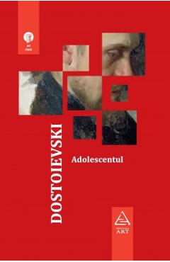 Coperta cărții 'Adolescentul - Dostoievsky'