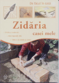 Coperta cărții 'Zidaria casei mele'
