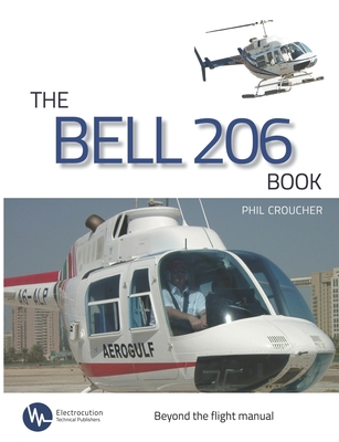 The Bell 206 Book - Phil Croucher