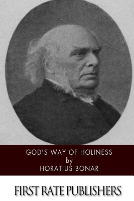 God's Way of Holiness - Horatius Bonar