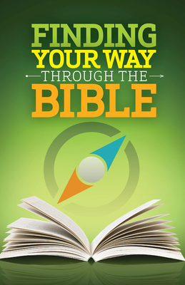 Finding Your Way Through the Bible - Ceb Version (Revised) - Abingdon Press