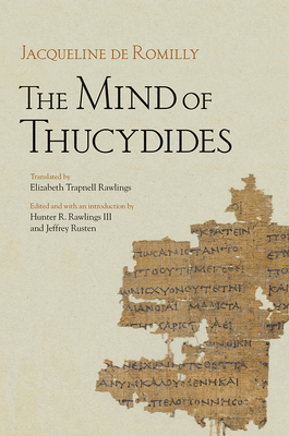 The Mind of Thucydides - Jacqueline De Romilly