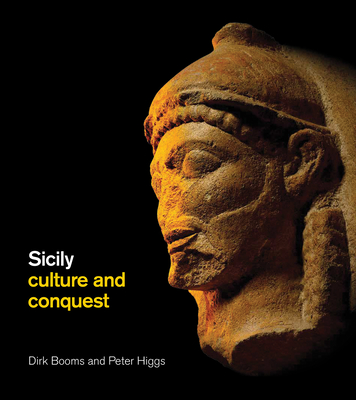 Sicily: Culture and Conquest - Dirk Booms