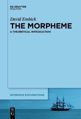 The Morpheme - David Embick