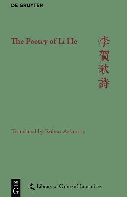 The Poetry of Li He - Robert Ashmore