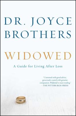 Widowed: A Guide for Living After Loss - Joyce Brothers