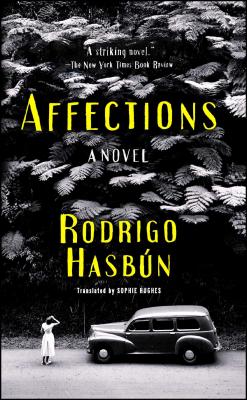 Affections - Rodrigo Hasbún