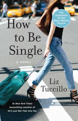 How to Be Single - Liz Tuccillo