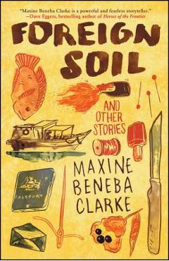 Poza produsului Foreign Soil: And Other Stories - Maxine Beneba Clarke